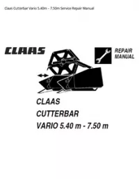 Claas Cutterbar Vario 5.40m – 7.50m Service Repair Manual preview