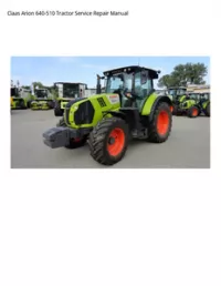 Claas Arion 640-510 Tractor Service Repair Manual preview