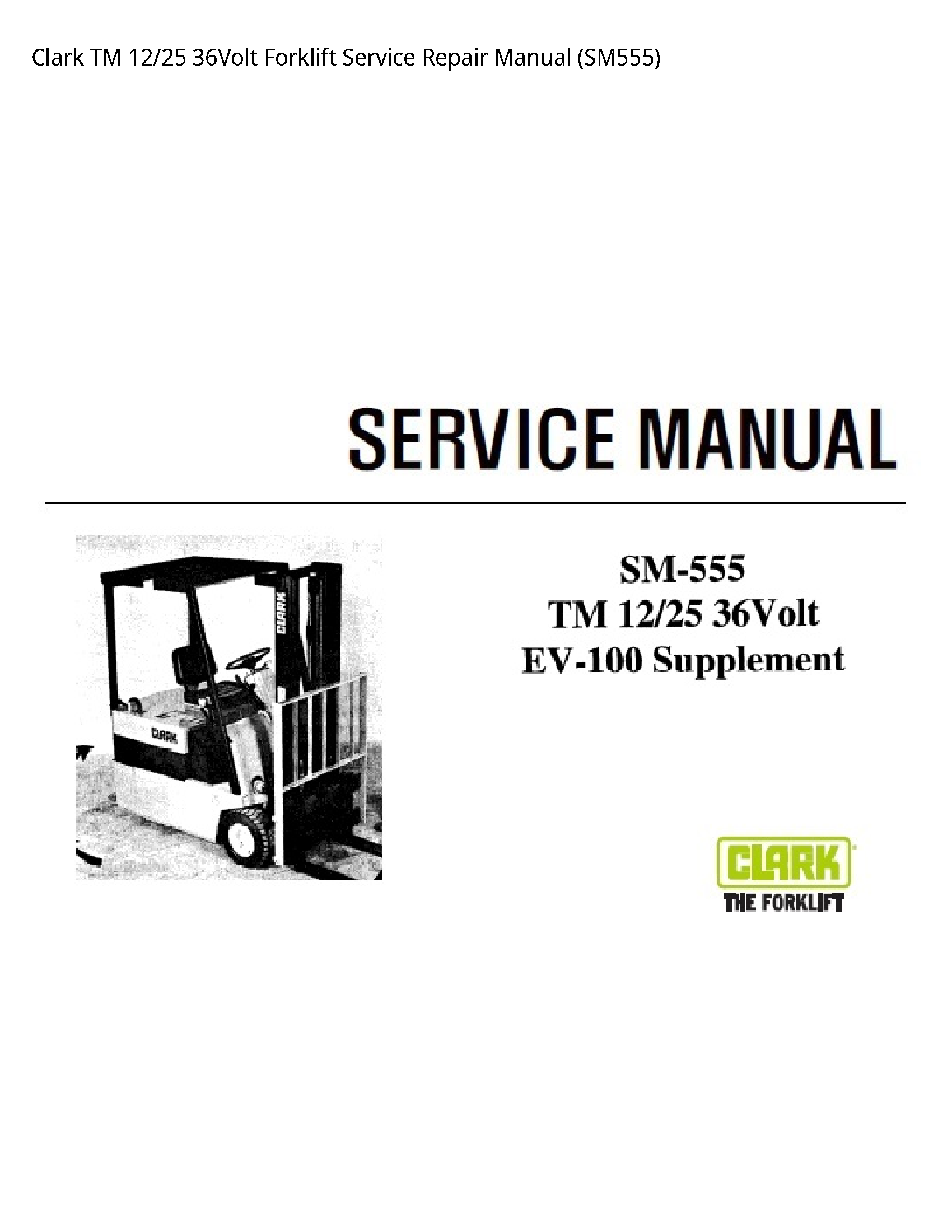 Clark 12 TM Forklift manual
