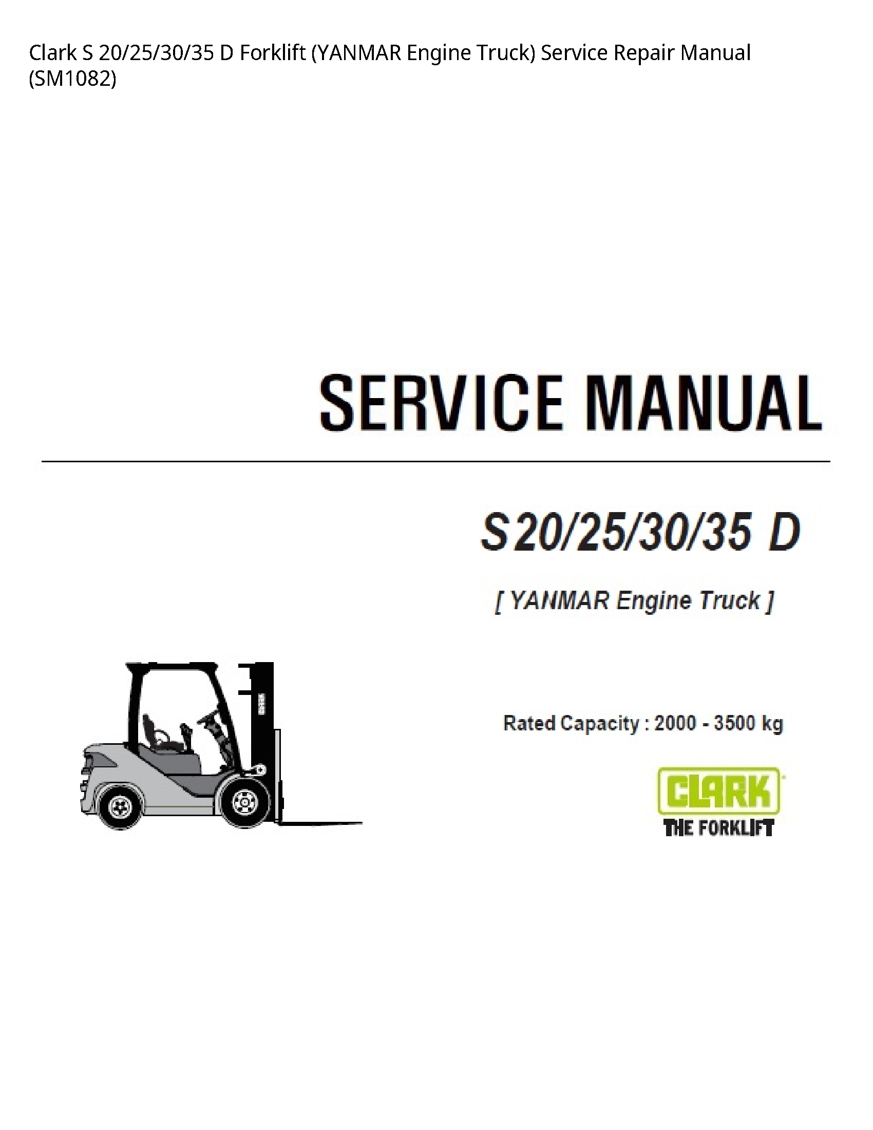 Clark 20 Forklift (YANMAR Engine Truck) manual