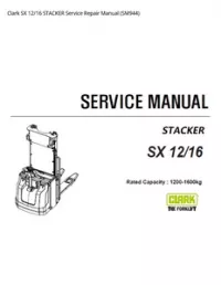 Clark SX 12/16 STACKER Service Repair Manual (SM944) preview