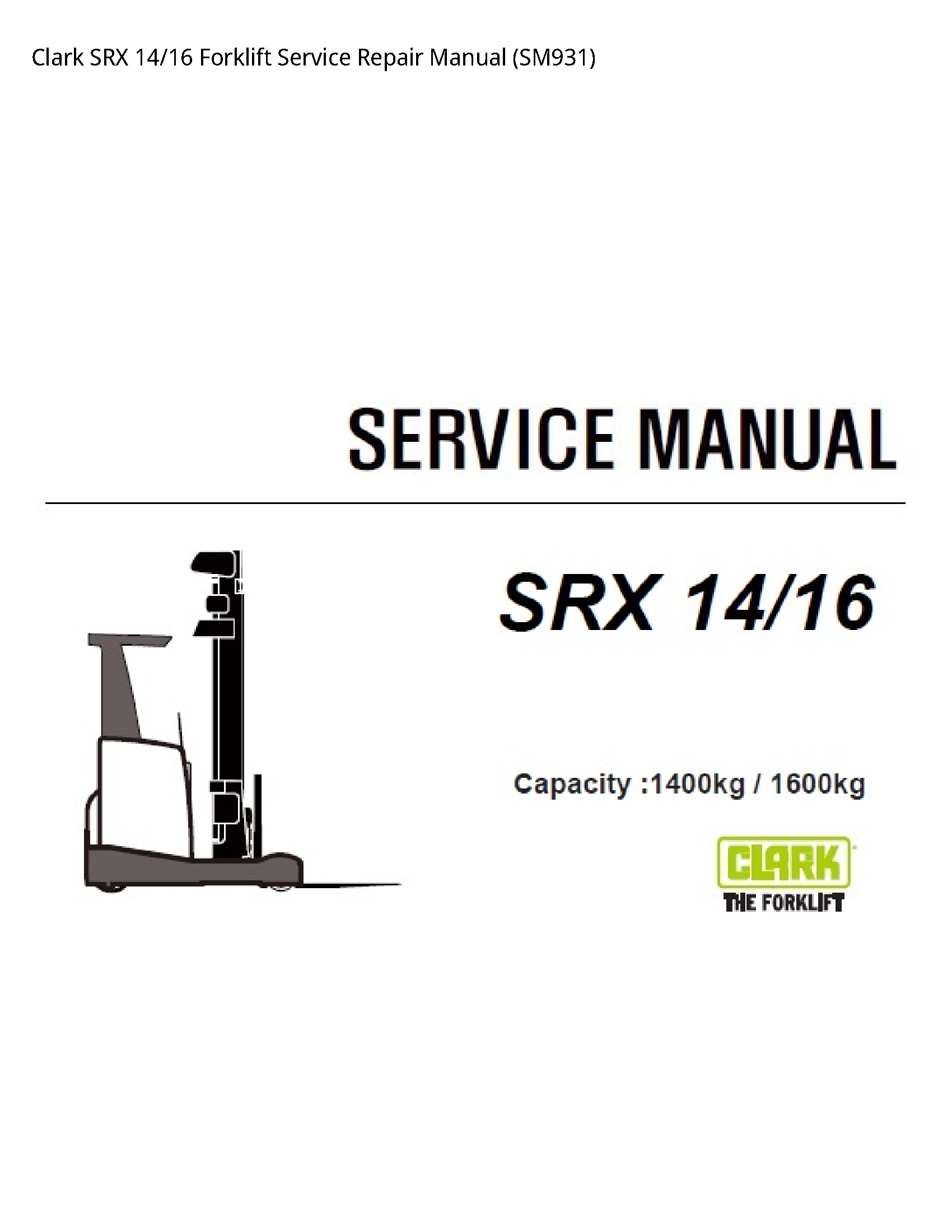 Clark 14 SRX Forklift manual