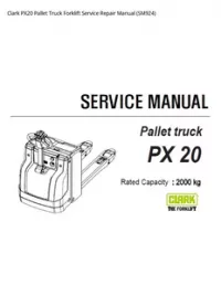 Clark PX20 Pallet Truck Forklift Service Repair Manual (SM924) preview