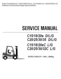 Clark C15/18/20s D/L/G   C20/25/30/35 D/L/G   C15/18/20sC L/G   C20/25/30/32C L/G Forklift (P152-P232) Service Repair Manual (SM709) preview