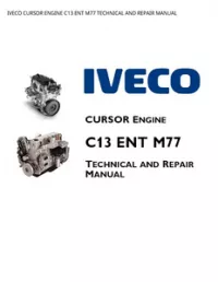 IVECO CURSOR ENGINE C13 ENT M77 TECHNICAL AND REPAIR MANUAL preview