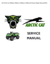 2014 Arctic Cat Wildcat  Wildcat X  Wildcat 4  Wildcat 4X Service Repair Manual (ROV) preview