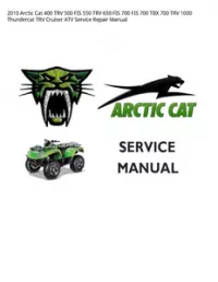 2010 Arctic Cat 400 TRV 500 FIS 550 TRV 650 FIS 700 FIS 700 TBX 700 TRV 1000 Thundercat TRV Cruiser ATV Service Repair Manual preview