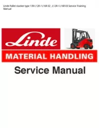 Linde Pallet stacker type 139 L12R / L16R 02   L12R / L16R 03 Service Training Manual preview