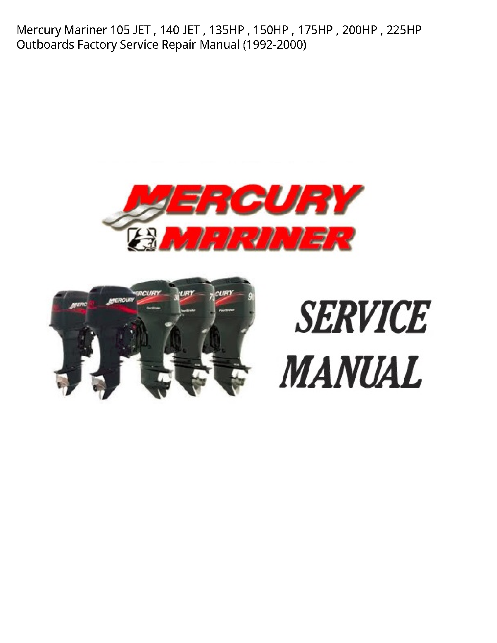 Mercury Mariner 105 JET JET Outboards Factory manual