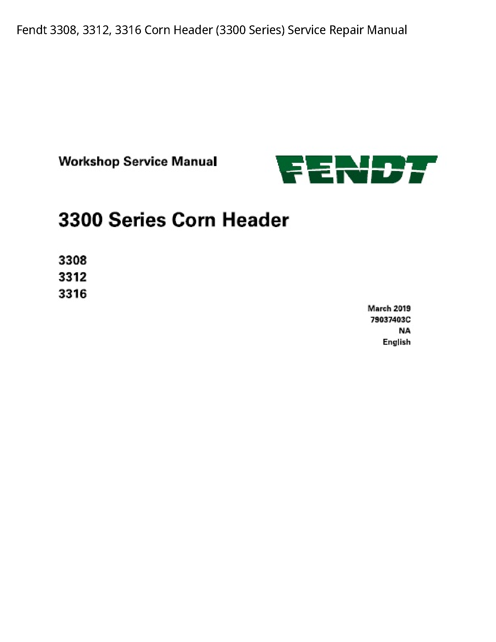 Fendt 3308 Corn Header Series) manual