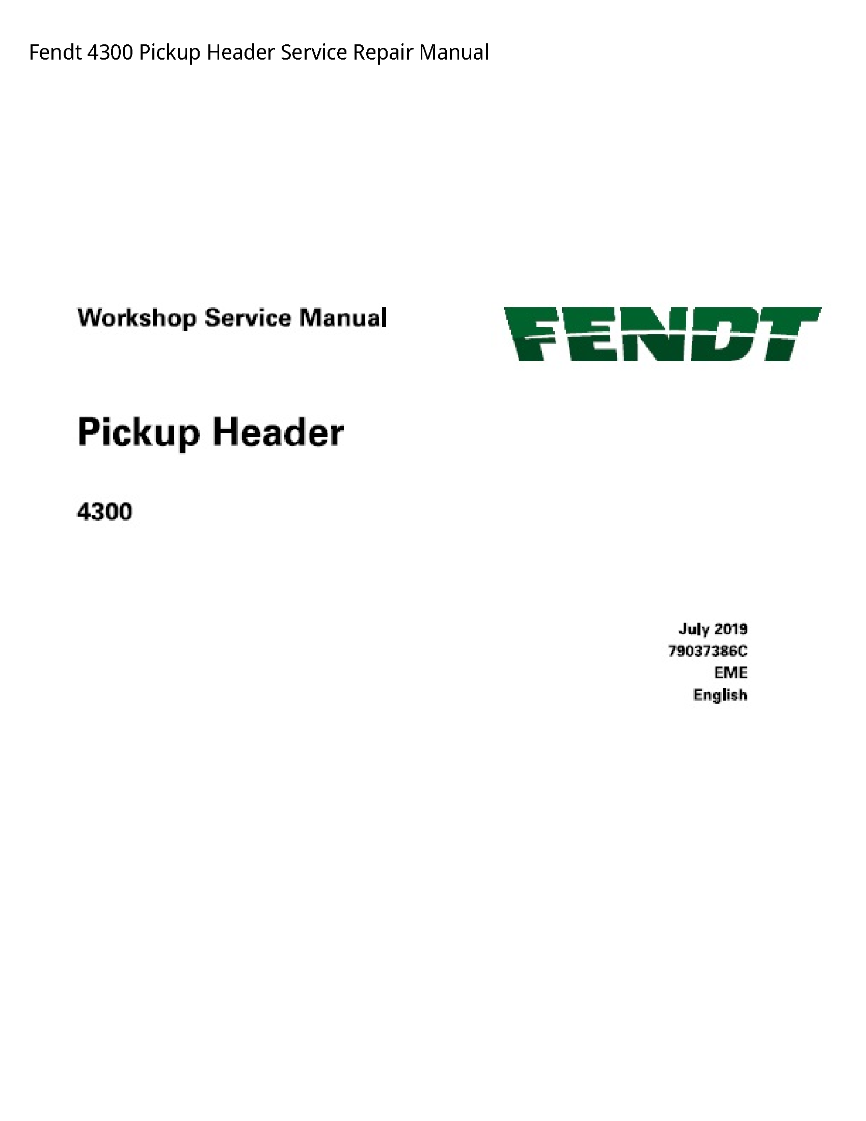 Fendt 4300 Pickup Header manual