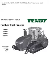 Fendt 1149MT  1154MT  1159MT  1165MT Rubber Track Tractor Service Repair Manual preview