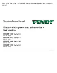 Fendt 1038  1042  1046  1050 Vario S4 Tractor Electrical Diagrams and Schematics Manual preview