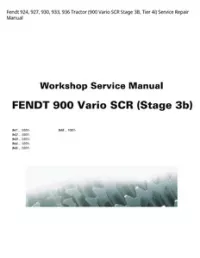 Fendt 924  927  930  933  936 Tractor (900 Vario SCR Stage 3B  Tier 4i) Service Repair Manual preview
