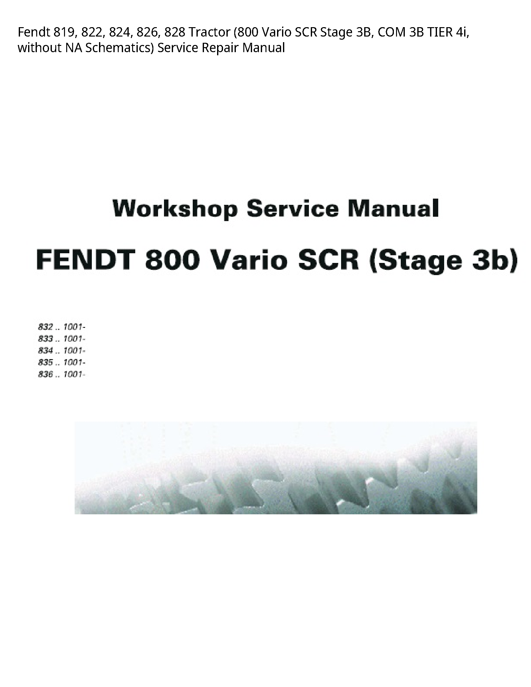 Fendt 819 Tractor Vario SCR Stage COM TIER without NA Schematics) manual