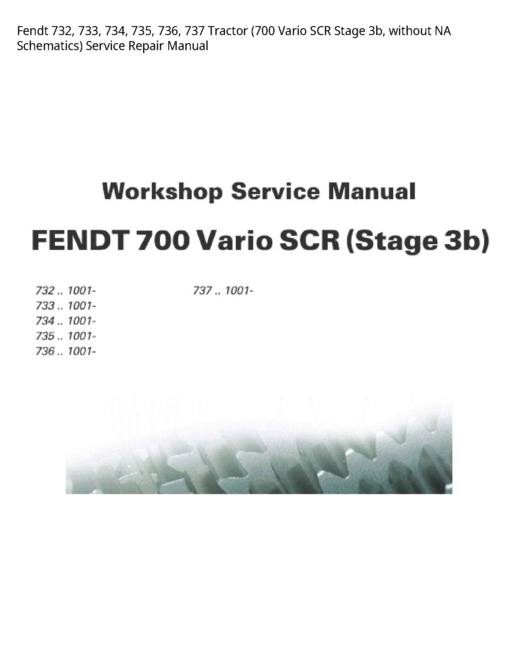 Fendt 732 Tractor Vario SCR Stage without NA Schematics) manual