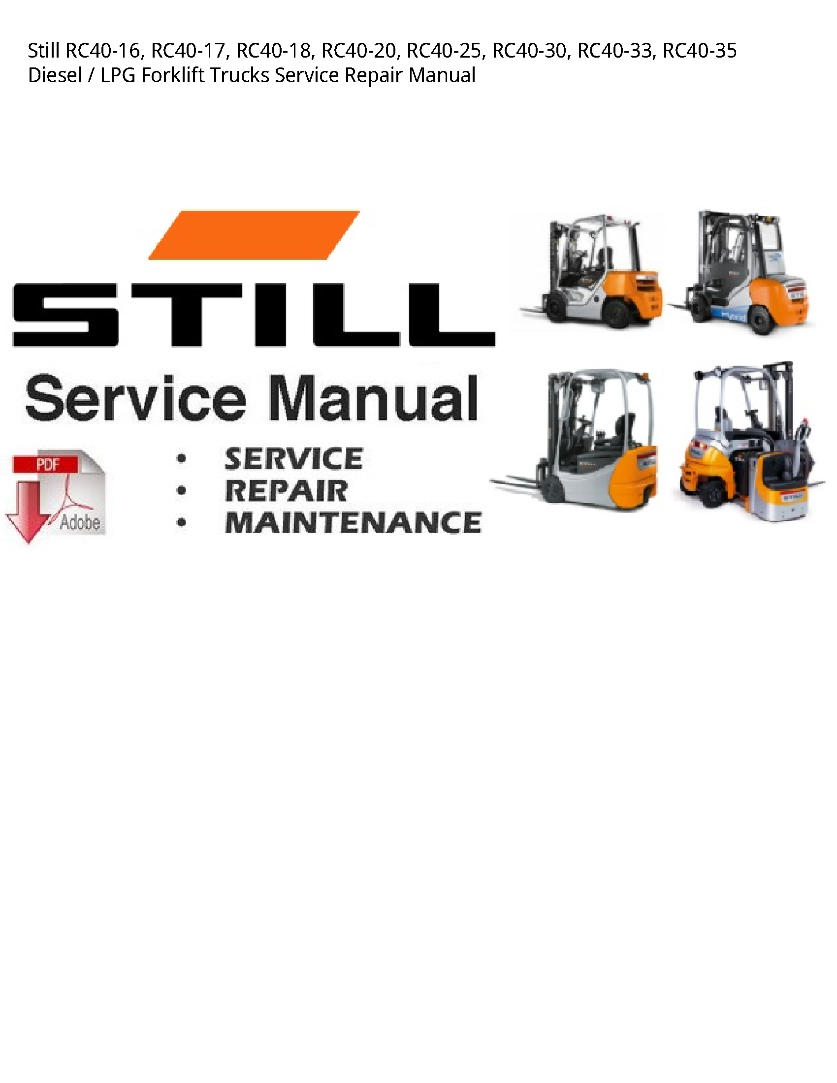 Still RC40-16 Diesel LPG Forklift Trucks manual