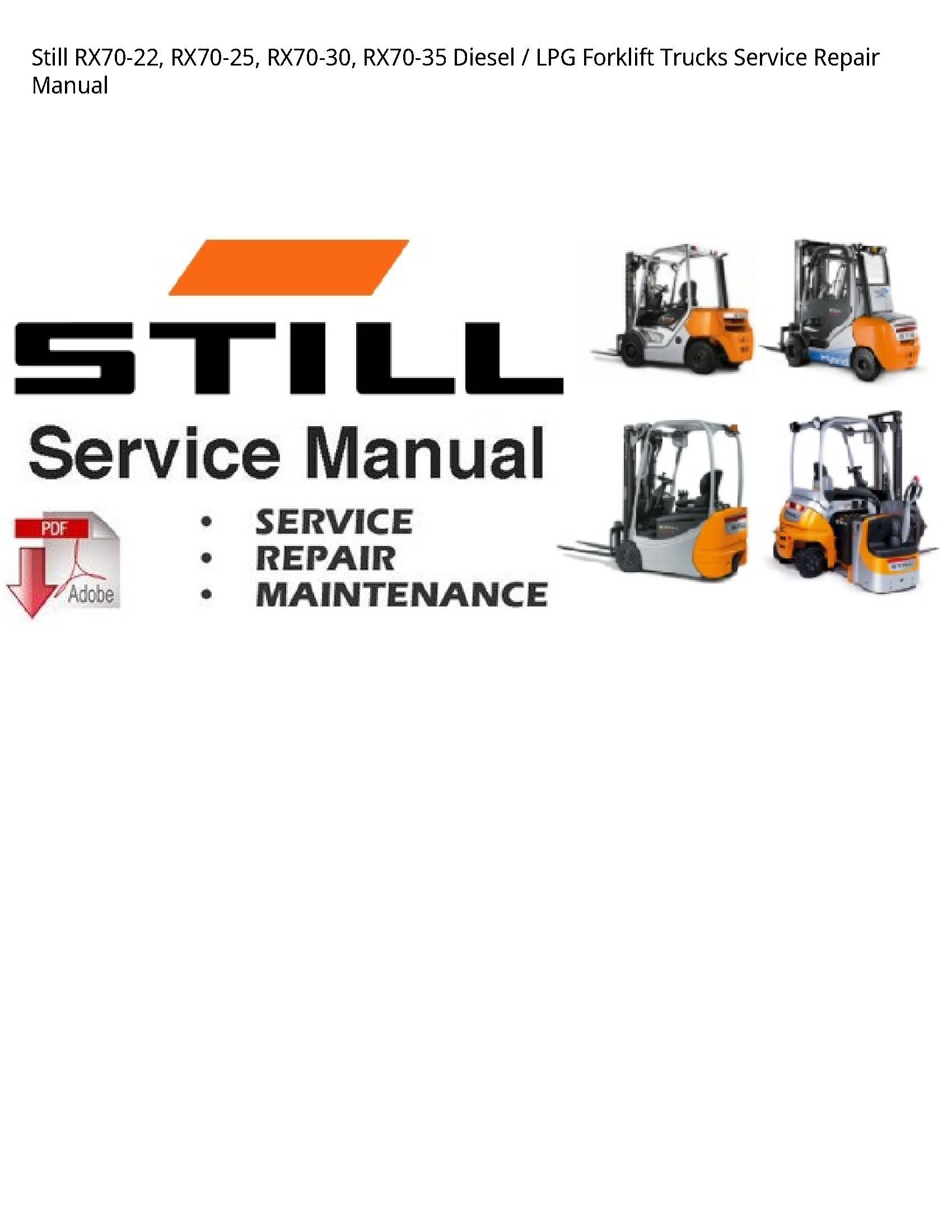Still RX70-22 Diesel LPG Forklift Trucks manual