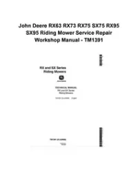 John Deere RX63 RX73 RX75 SX75 RX95 SX95 Riding Mower Service Repair Workshop Manual - TM1391 preview