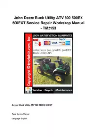 John Deere Buck Utility ATV 500 500EX 500EXT Service Repair Workshop Manual - TM2153 preview