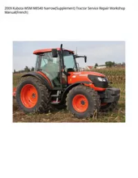 2009 Kubota WSM M8540 Narrow(Supplement) Tractor Service Repair Workshop Manual(French) preview