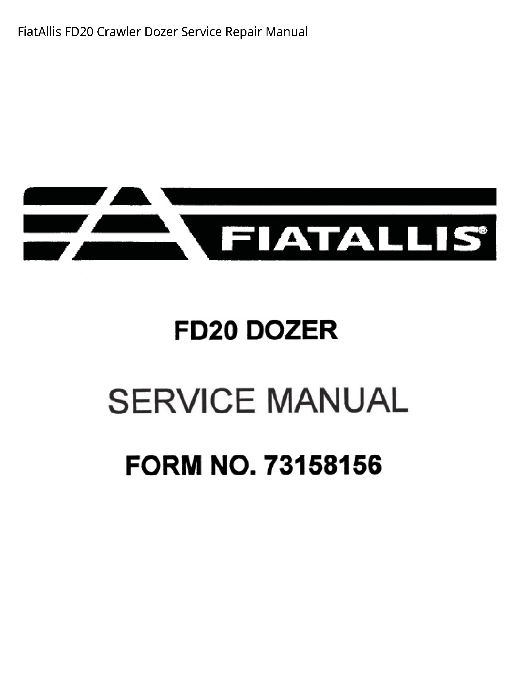 Fiatallis FD20 Crawler Dozer manual
