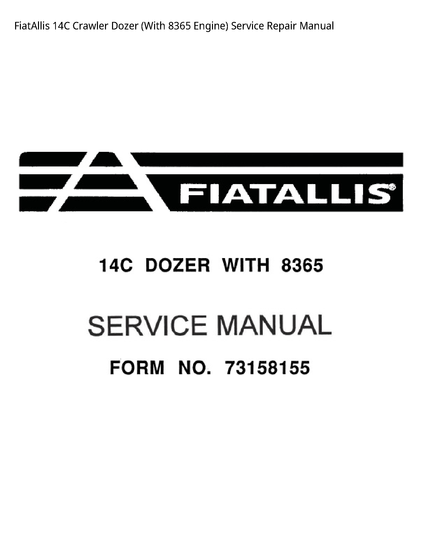 Fiatallis 14C Crawler Dozer (With Engine) manual
