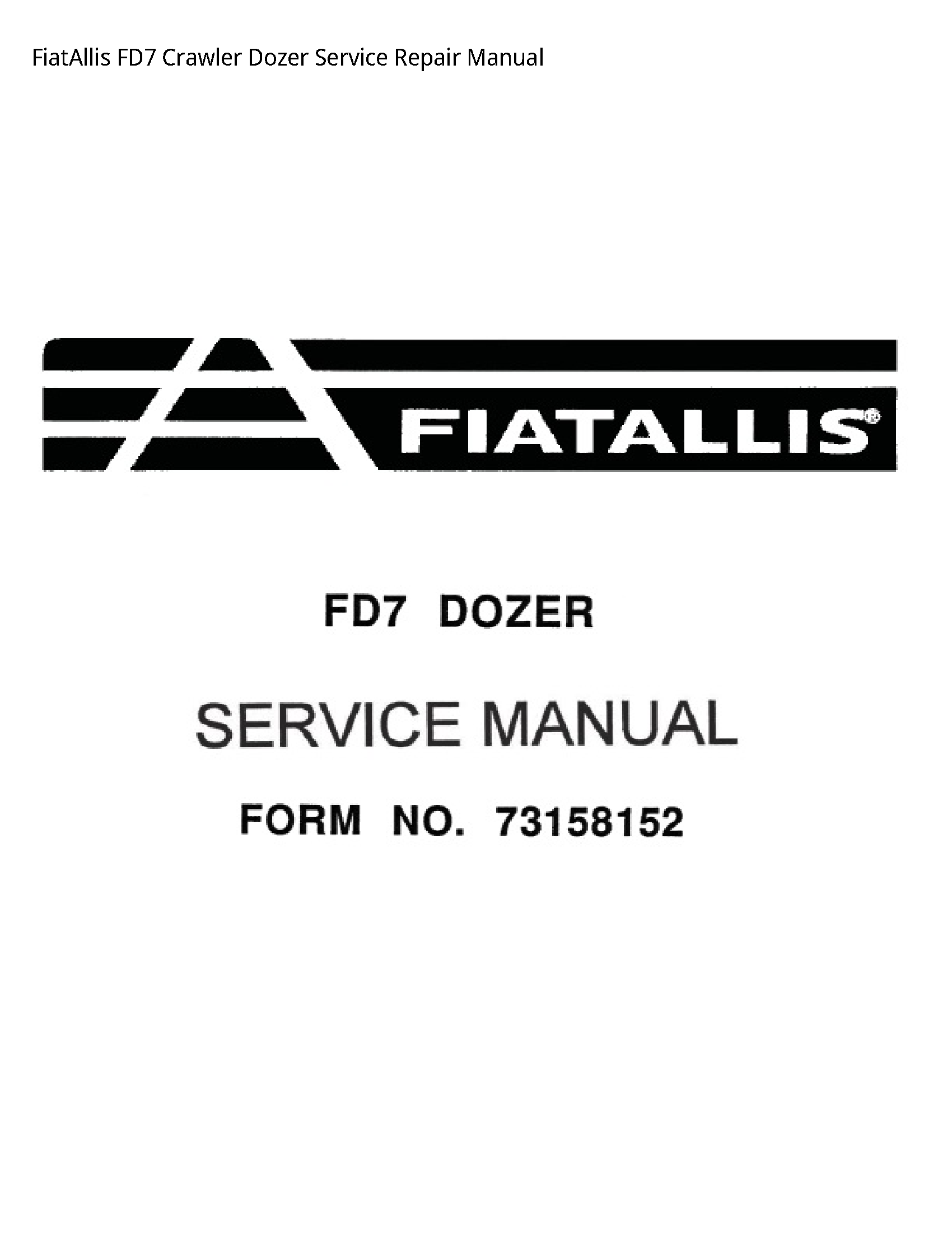 Fiatallis FD7 Crawler Dozer manual
