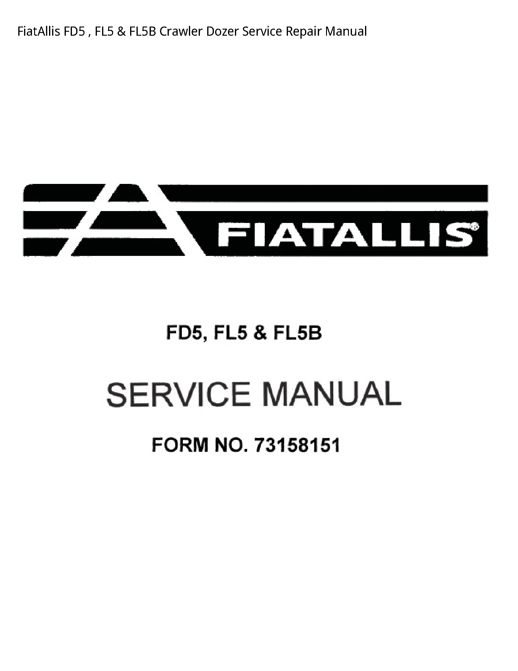 Fiatallis FD5 Crawler Dozer manual