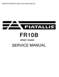 FiatAllis FR10B Wheel Loader Service Repair Manual preview