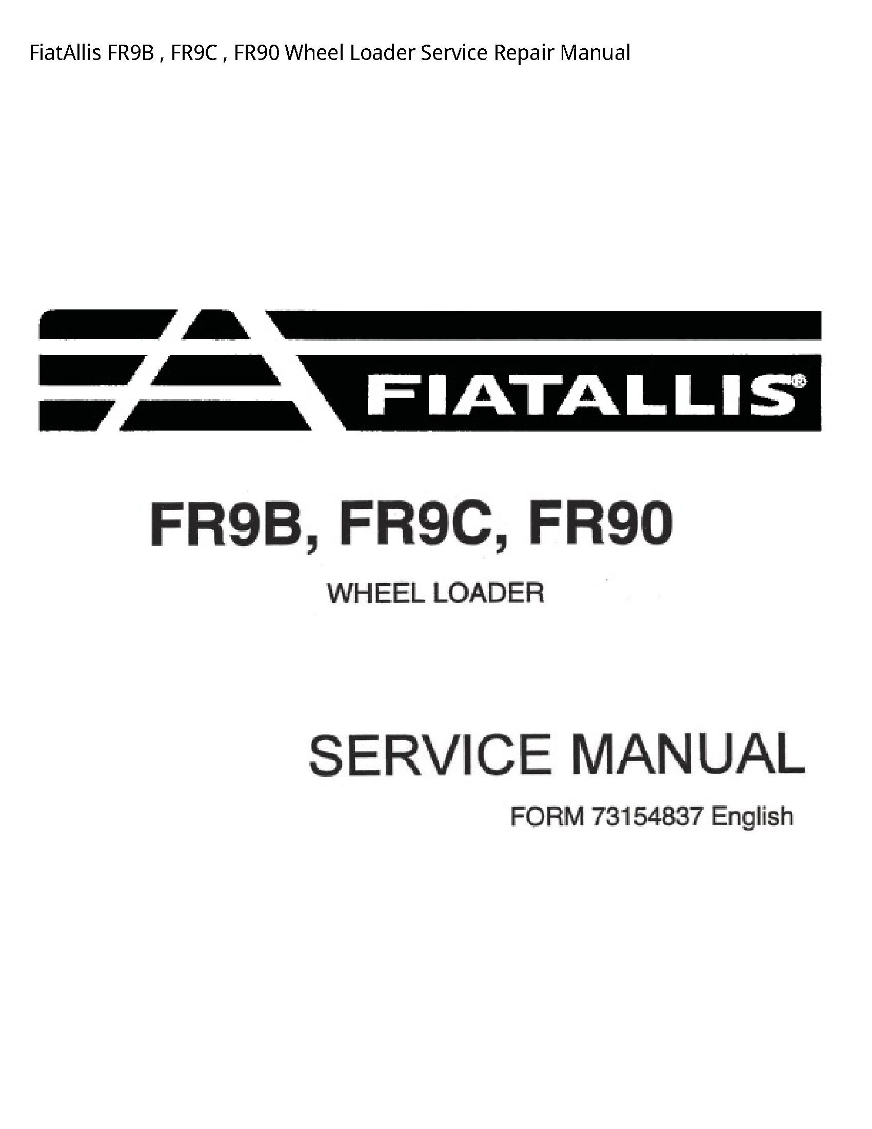 Fiatallis FR9B Wheel Loader manual