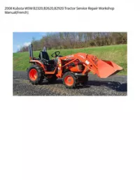 2008 Kubota WSM B2320 B2620 B2920 Tractor Service Repair Workshop Manual(French) preview