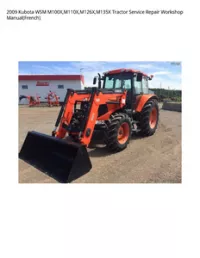2009 Kubota WSM M100X M110X M126X M135X Tractor Service Repair Workshop Manual(French) preview