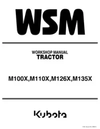 2009 Kubota WSM M100X M110X M126X M135X Tractor Service Repair Workshop Manual preview