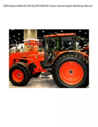 2009 Kubota WSM M135X-S(SUPPLEMENT) Tractor Service Repair Workshop Manual preview