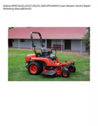 Kubota WSM ZG222 ZG227 ZG227L-60(SUPPLEMENT) Lawn Mowers Service Repair Workshop Manual(French) preview