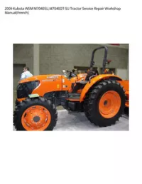 2009 Kubota WSM M7040SU M7040DT-SU Tractor Service Repair Workshop Manual(French) preview