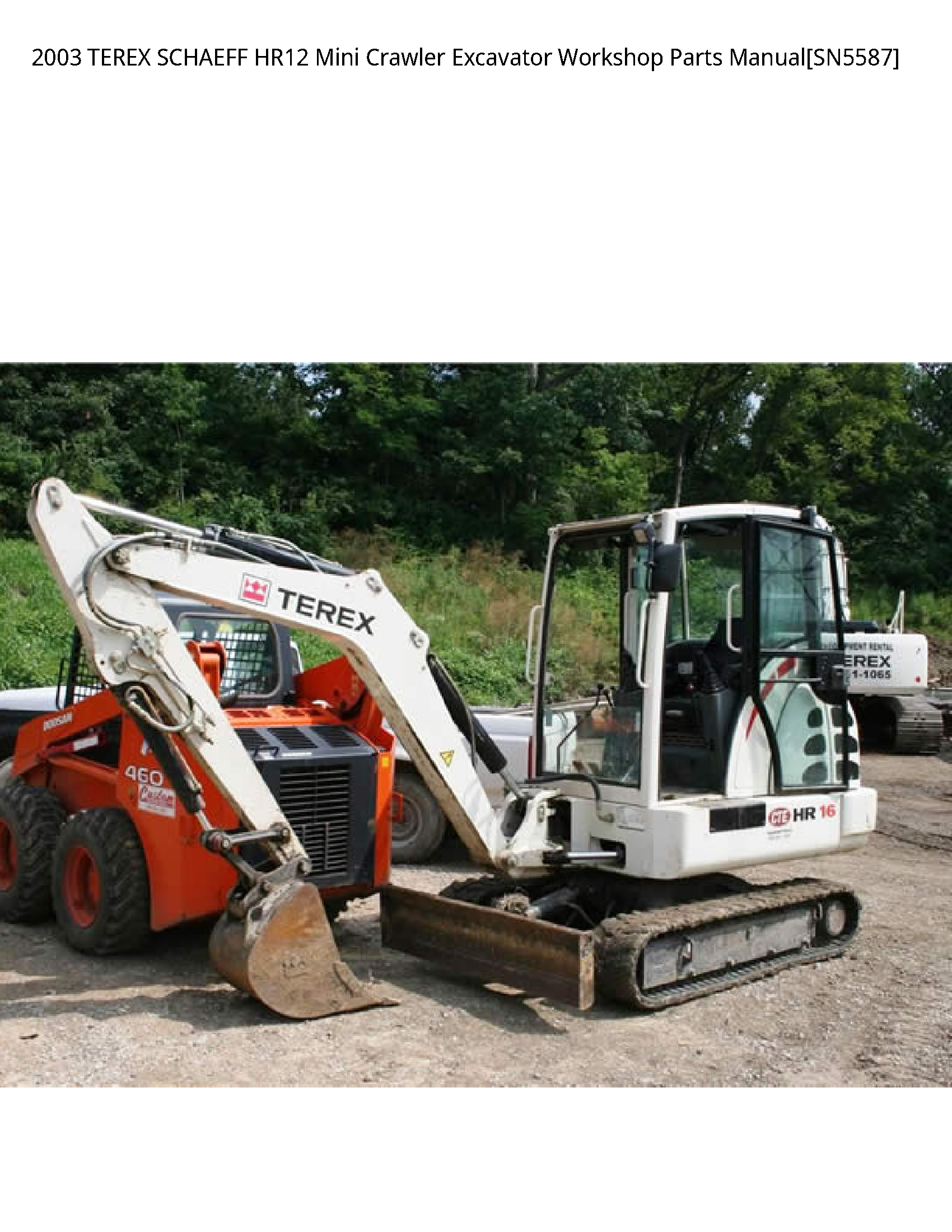 Terex HR12 SCHAEFF Mini Crawler Excavator Parts manual
