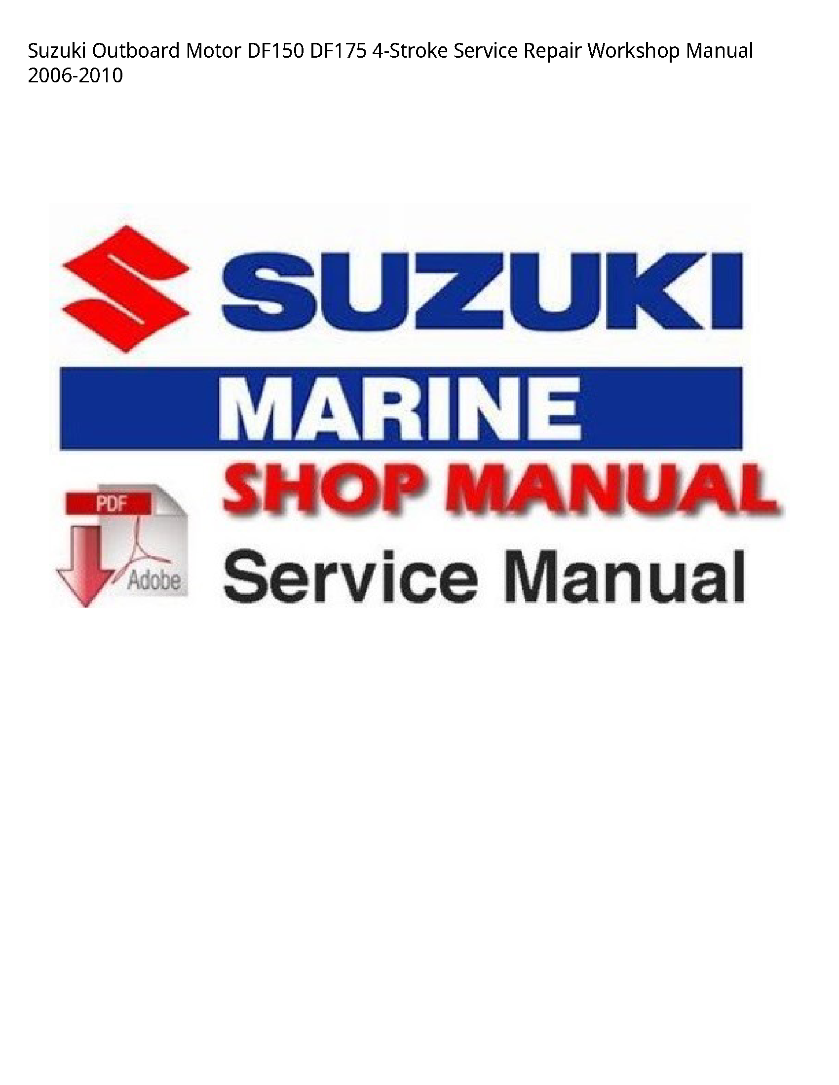 Suzuki DF150 Outboard Motor manual