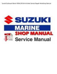 Suzuki Outboard Motor DF8A DF9.9A 4-Stroke Service Repair Workshop Manual preview