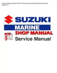 Suzuki Outboard Motor DF4/5/6 4-Stroke Service Repair Workshop Manual 2002-2013 preview