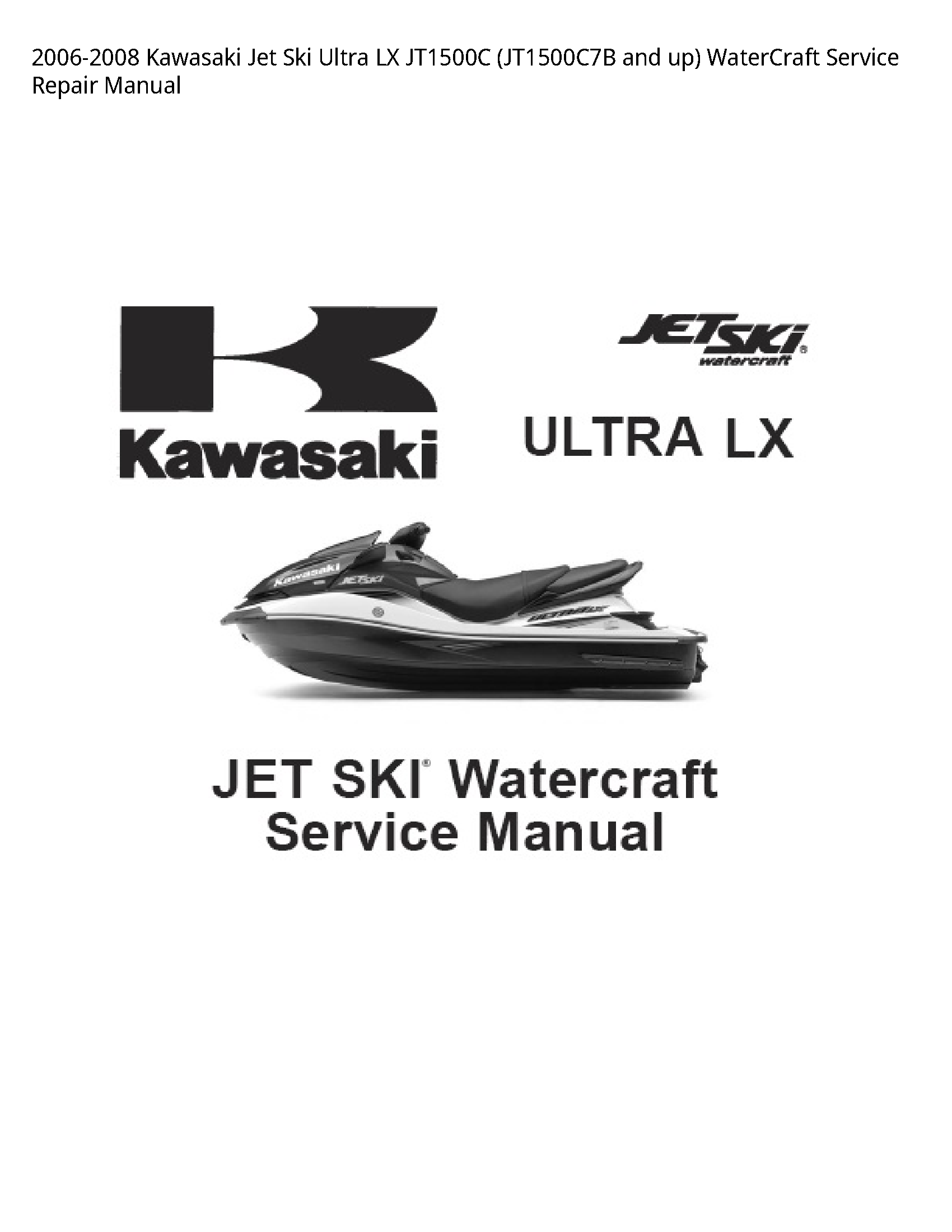 Kawasaki JT1500C Jet Ski Ultra LX  up) WaterCraft manual