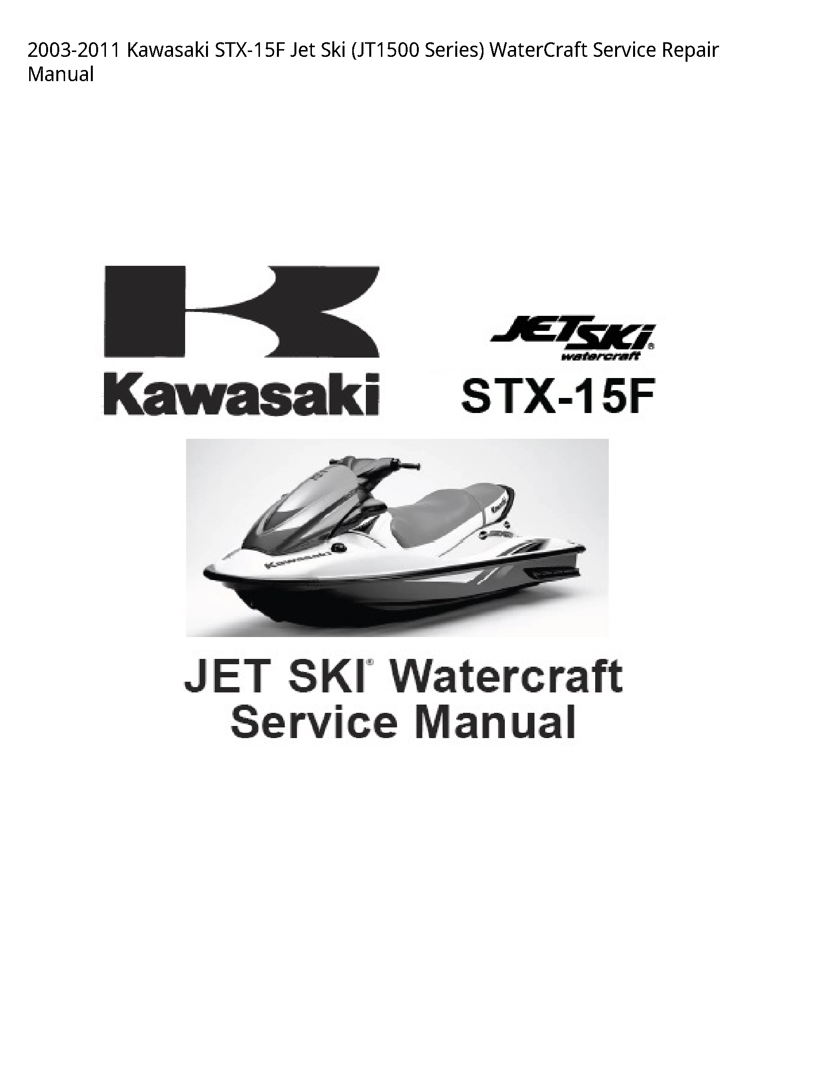 Kawasaki STX-15F Jet Ski Series) WaterCraft manual