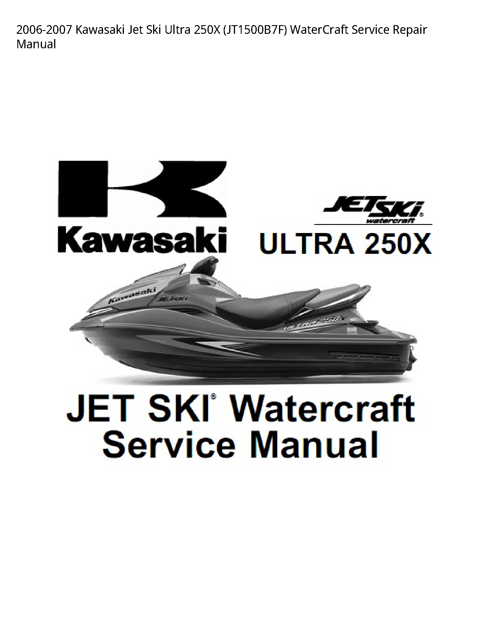 Kawasaki 250X Jet Ski Ultra WaterCraft manual