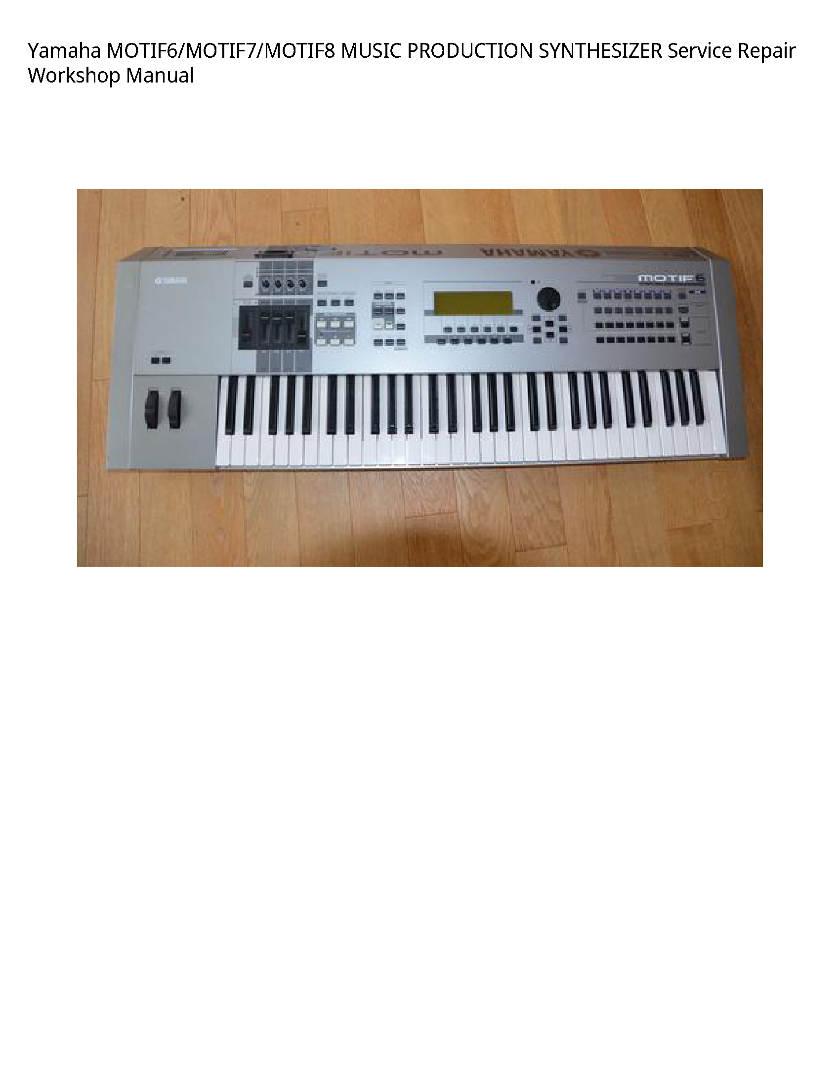 Yamaha MOTIF6 MUSIC PRODUCTION SYNTHESIZER manual