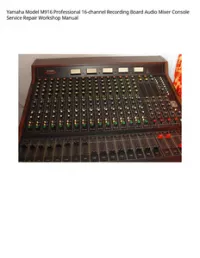 Yamaha Model M916 Professional 16-channel Recording Board Audio Mixer Console Service Repair Workshop Manual preview
