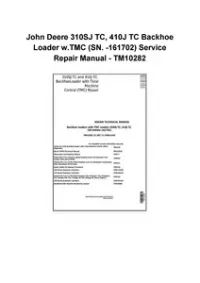 John Deere 310SJ TC, 410J TC Backhoe Loader w.TMC (SN. -161702) Service Repair Manual - TM10282 preview