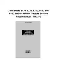 John Deere 8130, 8230, 8330, 8430 and 8530 2WD or MFWD Tractors Service Repair Manual - TM2270 preview