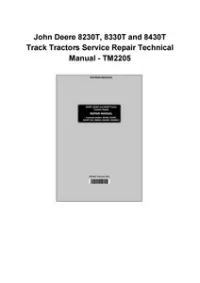 John Deere 8230T, 8330T and 8430T Track Tractors Service Repair Technical Manual - TM2205 preview