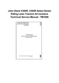 John Deere X300R, X305R Select Series Riding Lawn Tractors All Inclusive Technical Service Manual - TM1696 preview
